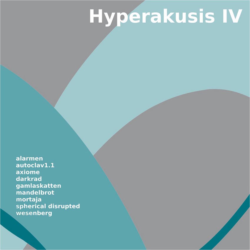 Hyperakusis IV Sampler Compilation