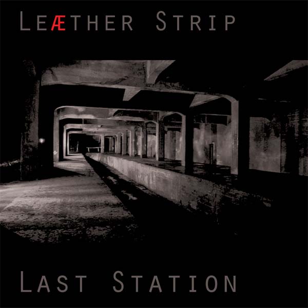 leaether strip last station