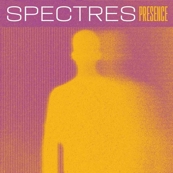 Spectres „Presence“