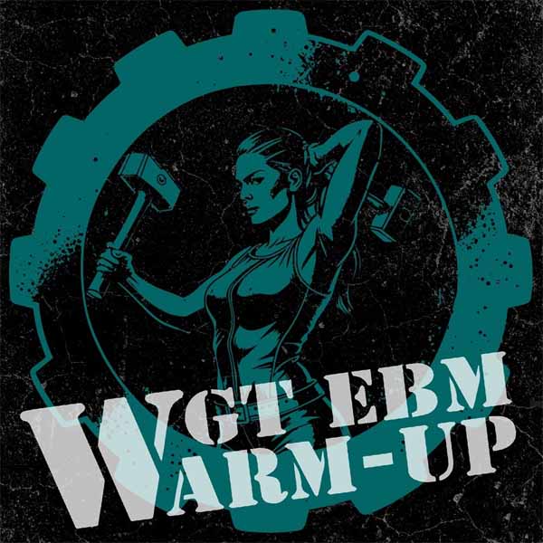WGT EBM Warm up